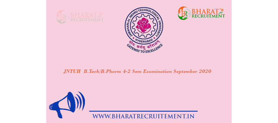 JNTUH Conduct of B.Tech/B.Pharmacy 4-2 Sem Exams From 16th September 2020